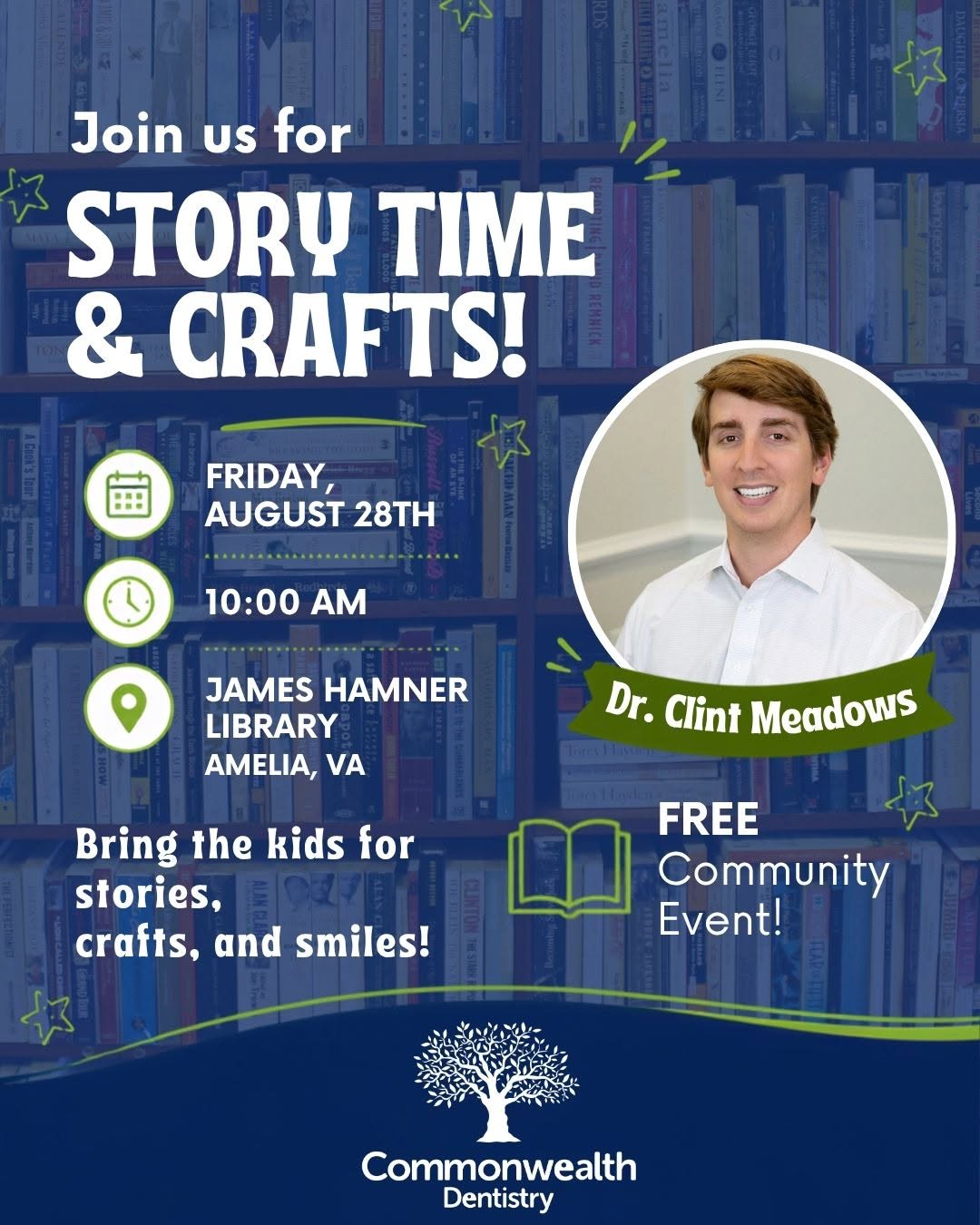 Flyer for “Story Time & Crafts” at James Hamner Library, Amelia, VA on August 28, 10 AM, featuring Dr. Clint Meadows; free community event hosted by Commonwealth Dentistry.