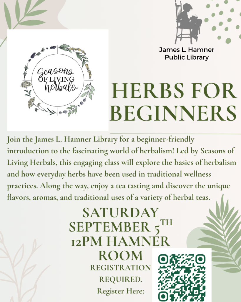 Flyer for “Herbs for Beginners” class at James L. Hamner Library on Saturday, September 5, 12 PM; includes event details, QR code for registration, and botanical illustrations.